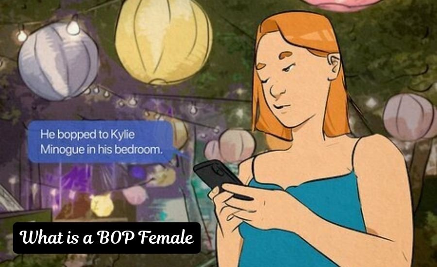 What is a BOP Female
